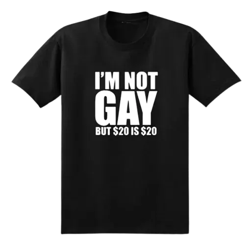 Sugargoo Spreadsheet „im not gay but $20 is $20” T-shirt (5+ Styles)